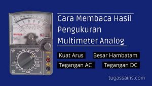 Cara Membaca Hasil Pengukuran Multimeter Analog