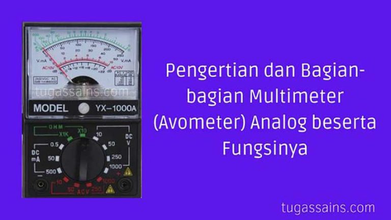 Pengertian Dan Bagian-bagian Multimeter (Avometer) Analog | Tugassains Com