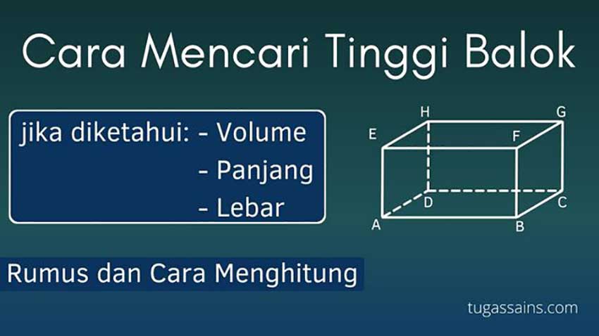 Mencari Tinggi Balok jika diketahui Volume, Panjang dan Lebar