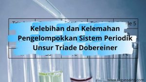 Kelebihan dan Kelemahan Pengelompokkan Sistem Periodik Unsur Triade Dobereiner