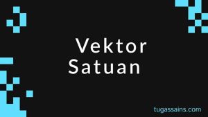 Vektor Satuan