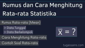 Rumus dan Cara Menghitung Rata-rata Statistika