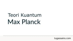 Teori Kuantum Max Planck