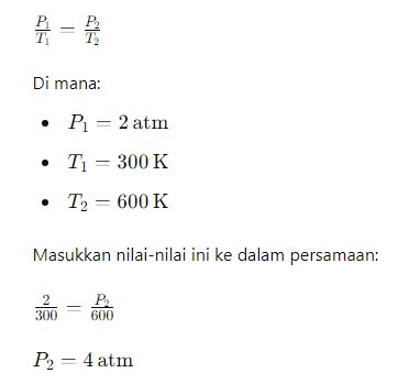 tekanan gas berbanding lurus dengan suhu jika volume tetap