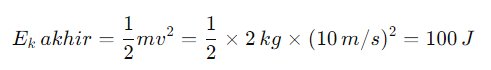 rumus Energi kinetik akhir