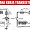 Cara Kerja Transistor