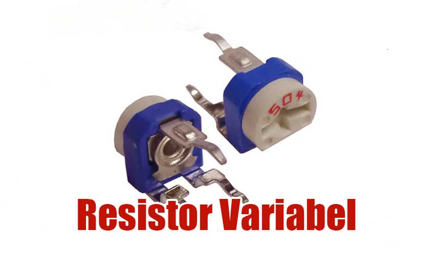 Resistor Variabel