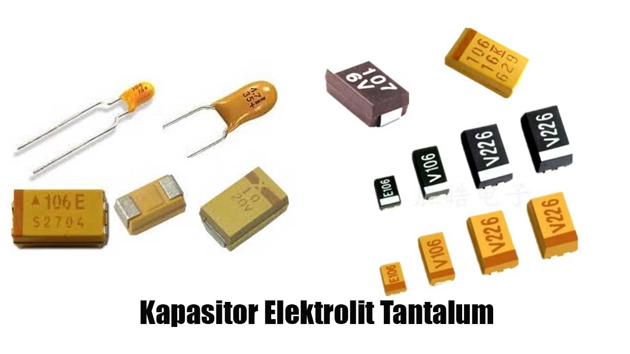 Kapasitor Elektrolit Tantalum