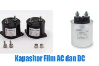 Kapasitor Film AC dan DC