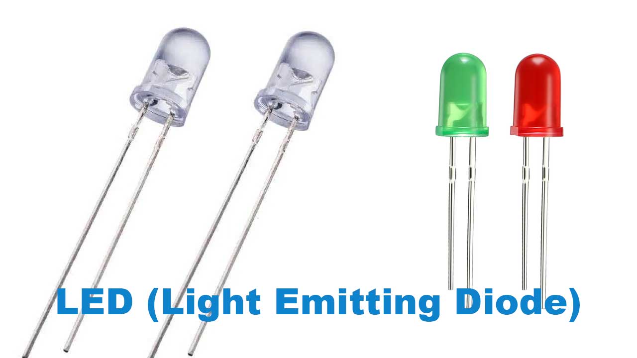 LED (Light Emitting Diode)