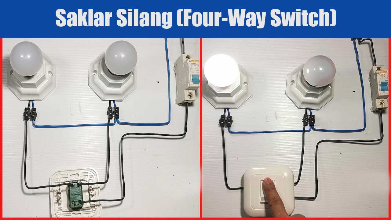 Saklar Silang (Four-Way Switch)