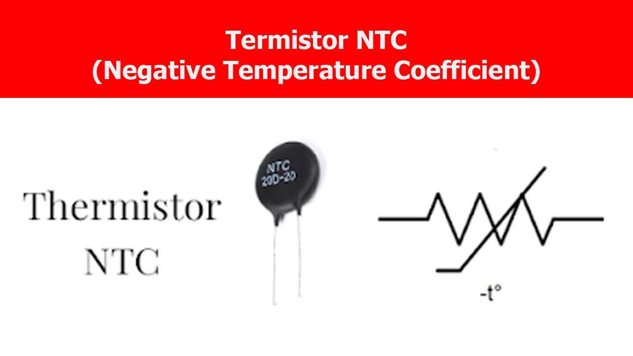 Termistor NTC (Negative Temperature Coefficient)