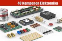 40 Komponen Elektronika