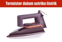 Termistor dalam Setrika Listrik